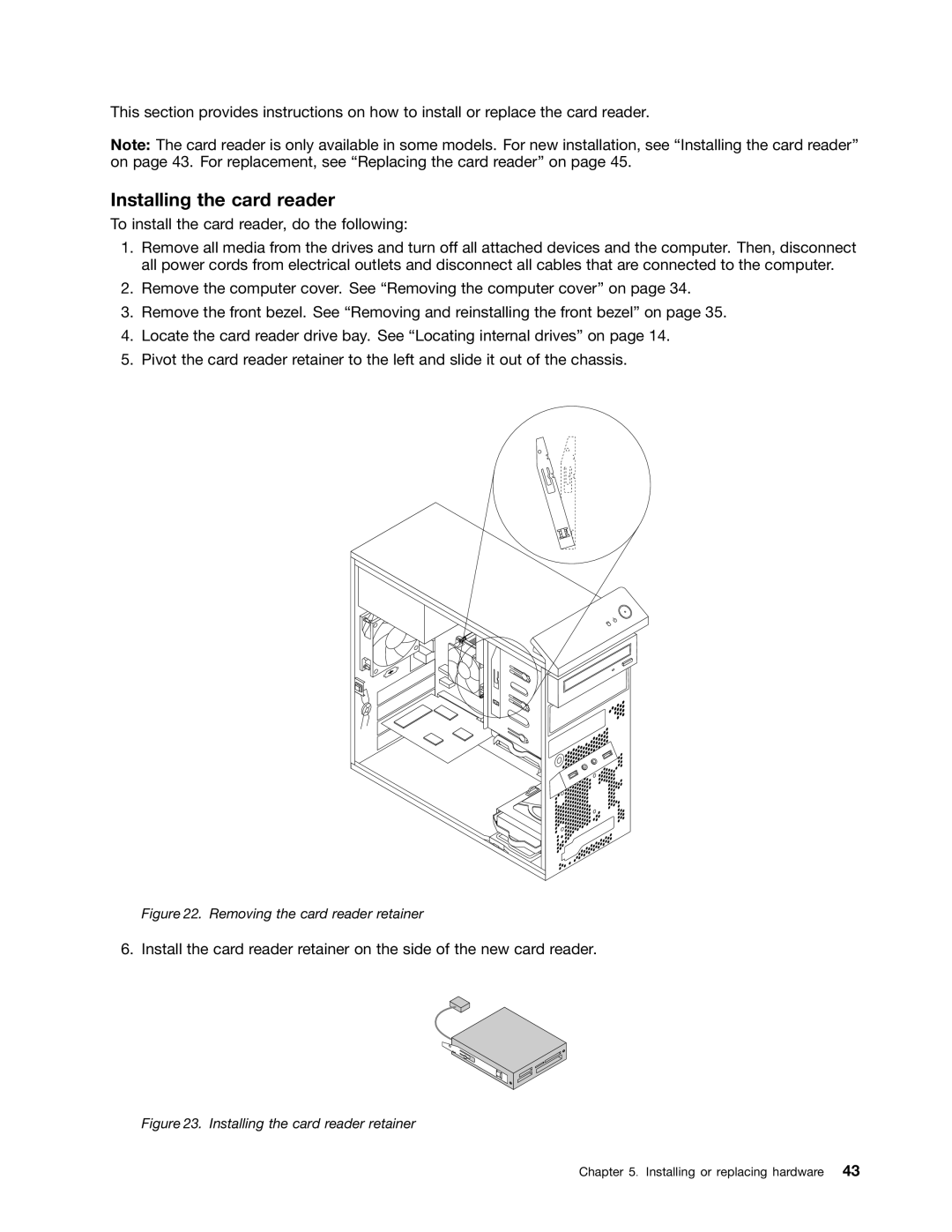 Lenovo 1565, 2112, 2111, 2110, 2011, 1663, 1662, 1562, 1766, 1765 Installing the card reader, Removing the card reader retainer 