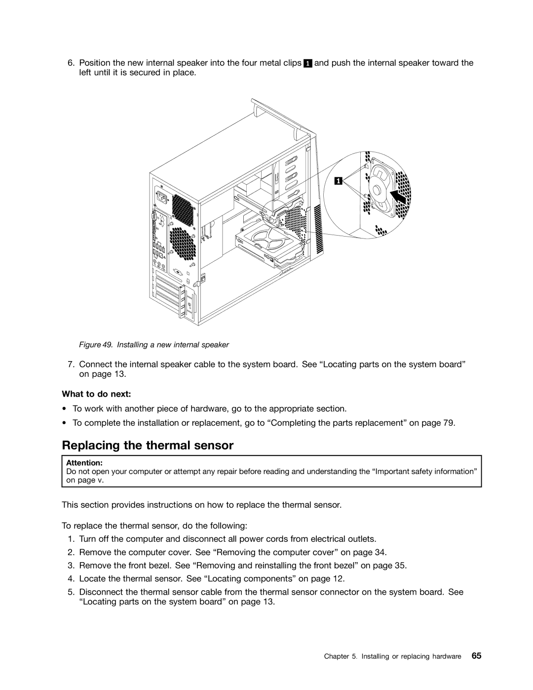 Lenovo 1562, 2112, 2111, 2110, 2011, 1663, 1565, 1662, 1766, 1765 Replacing the thermal sensor, Installing a new internal speaker 