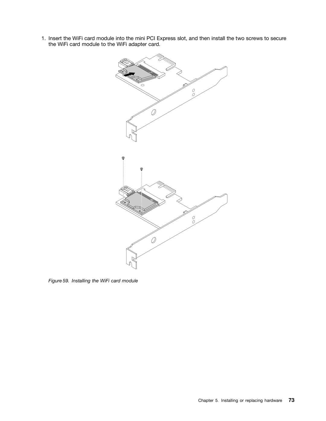 Lenovo 1565, 2112, 2111, 2110, 2011, 1663, 1662, 1562, 1766, 1765 manual Installing the WiFi card module 