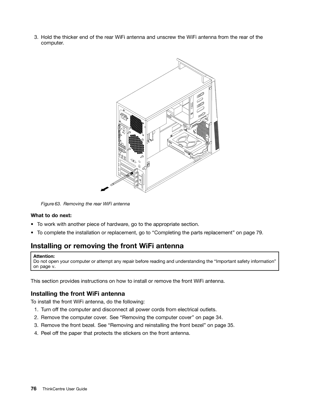 Lenovo 1766, 2112, 2111, 2110, 2011, 1663 Installing or removing the front WiFi antenna, Installing the front WiFi antenna 