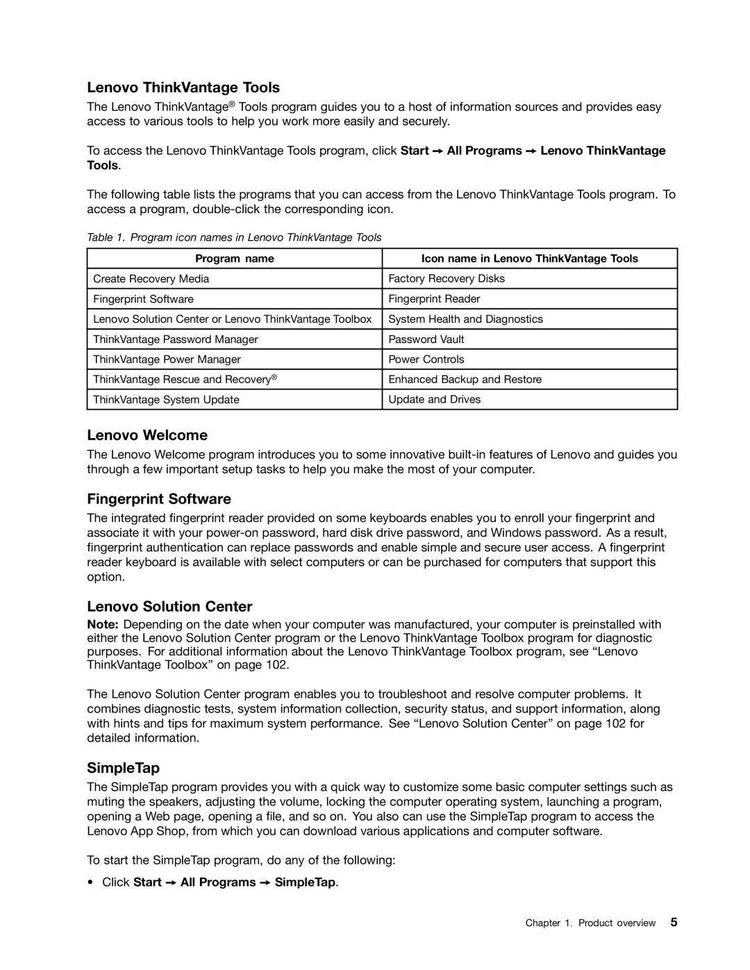 Lenovo 1996, 2224, 2226 Lenovo ThinkVantage Tools, Lenovo Welcome, Fingerprint Software, Lenovo Solution Center, SimpleTap 