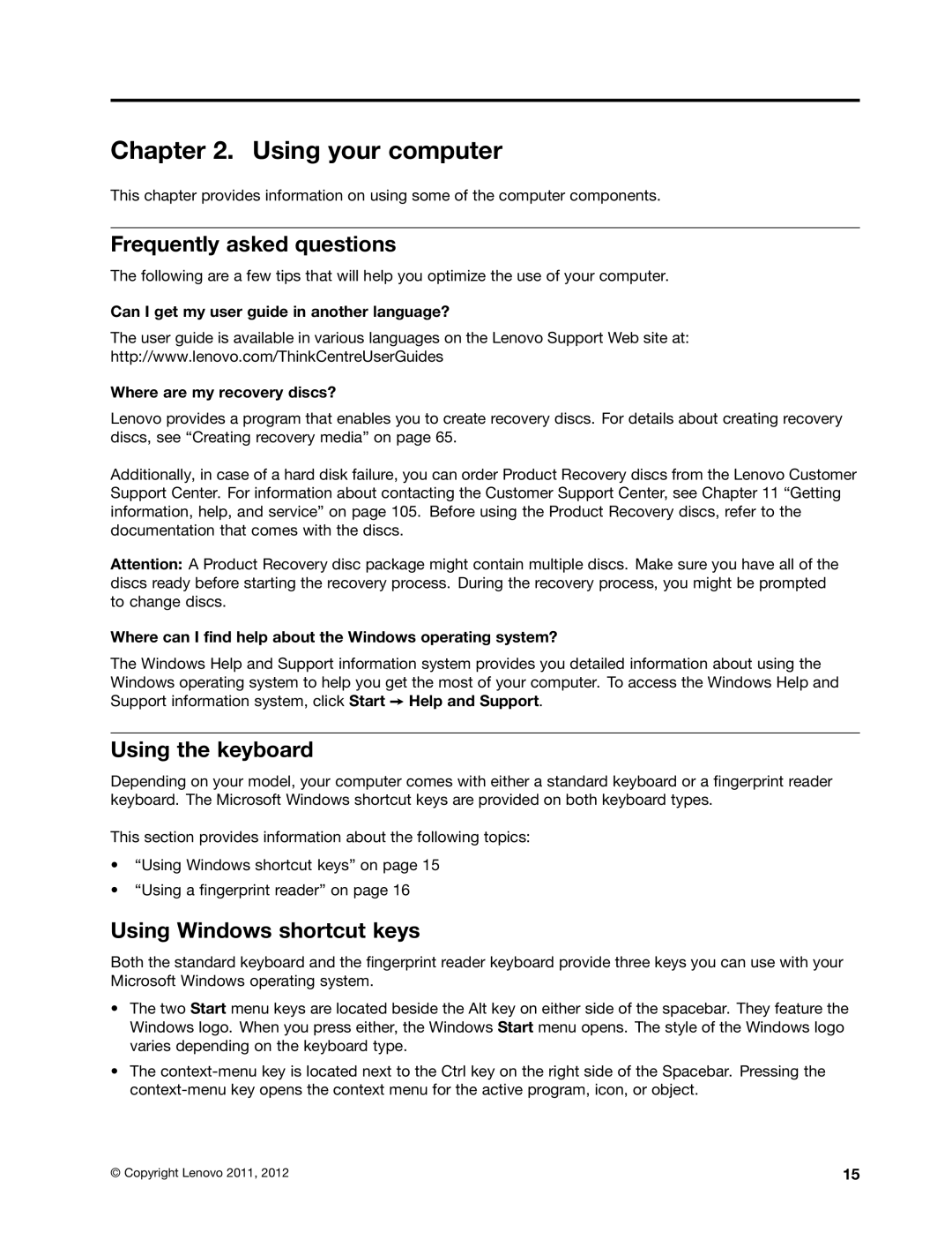 Lenovo 1996, 2224, 2226 Using your computer, Frequently asked questions, Using the keyboard, Using Windows shortcut keys 