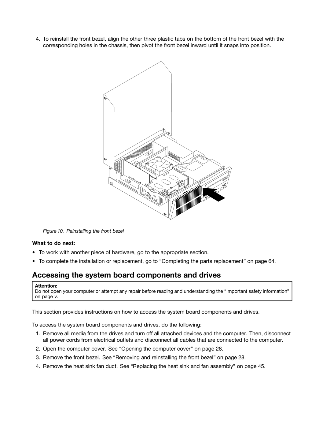 Lenovo 2208, 2224, 2226, 2221, 2209, 2227, 2010, 1996, 2002 Accessing the system board components and drives, What to do next 