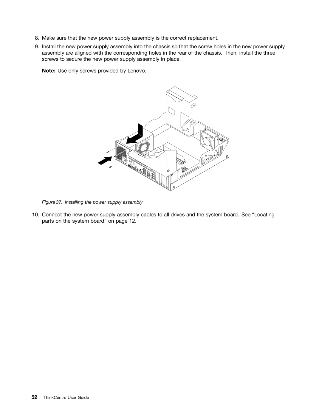 Lenovo 2209, 2224, 2226, 2208, 2221, 2227, 2010, 1996, 2002, 1997 manual Installing the power supply assembly 