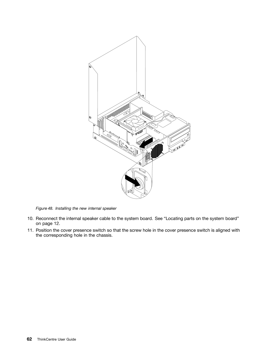 Lenovo 2209, 2224, 2226, 2208, 2221, 2227, 2010, 1996, 2002, 1997 manual Installing the new internal speaker 