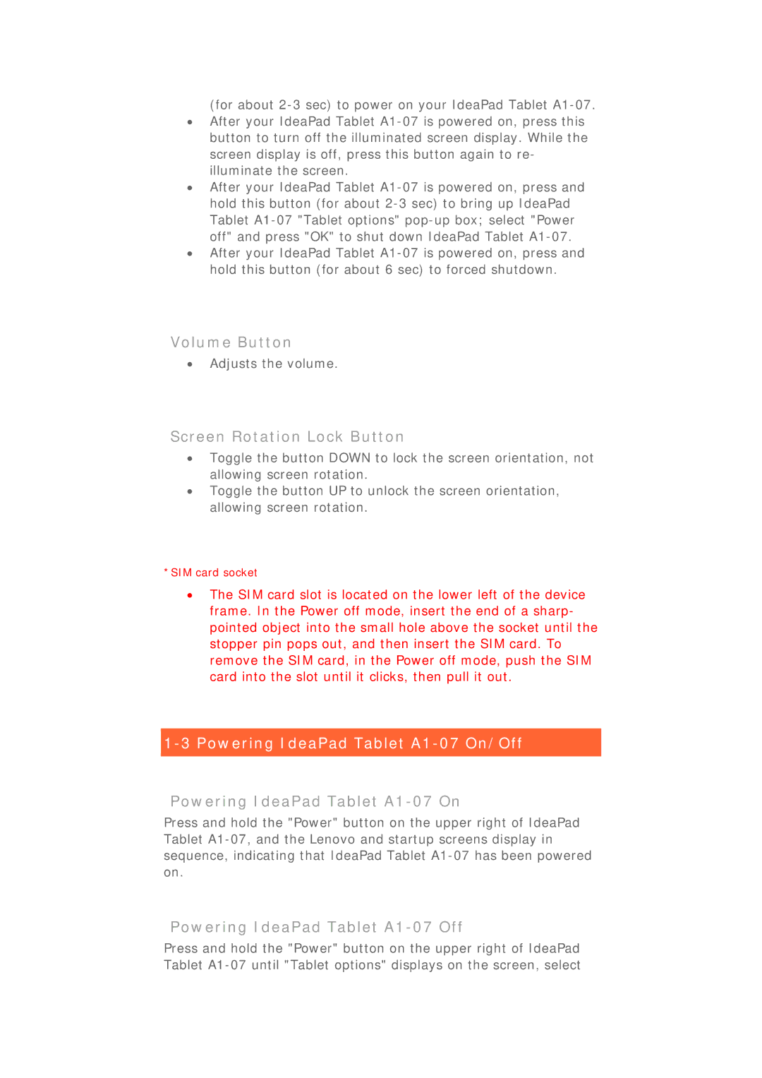 Lenovo 22282EU manual Volume Button, Screen Rotation Lock Button, Powering IdeaPad Tablet A1-07 On/Off 