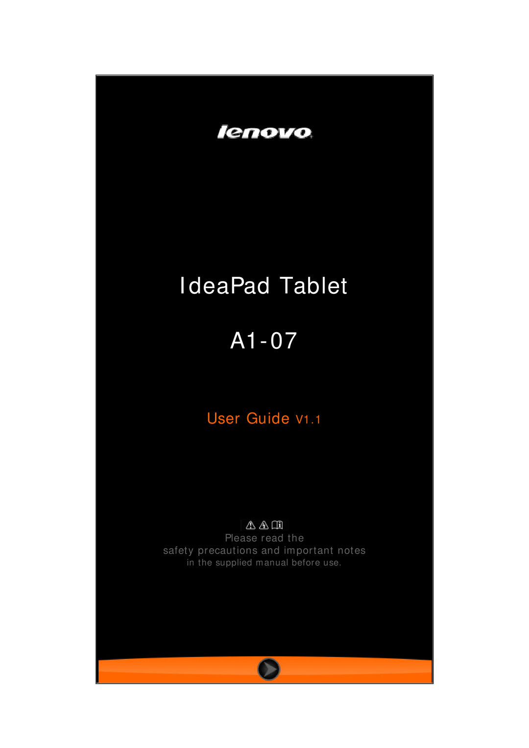 Lenovo 22282EU manual IdeaPad Tablet A1-07, User Guide, Please read the safety precautions and important notes 