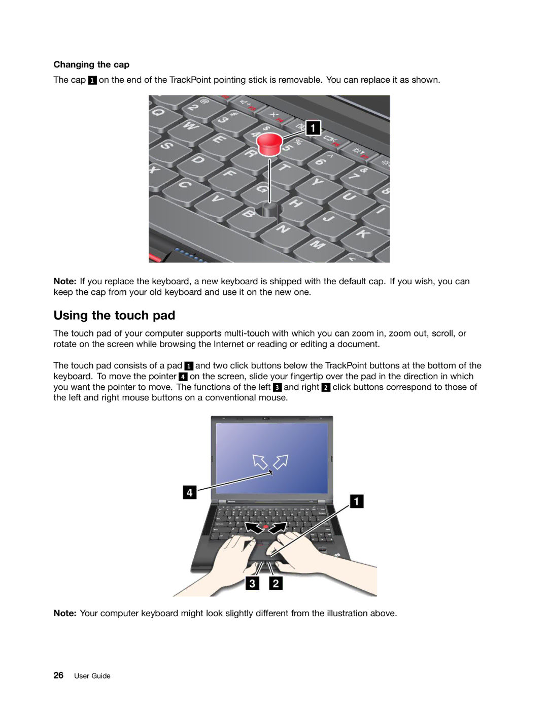 Lenovo 23539KU manual Using the touch pad, Changing the cap 