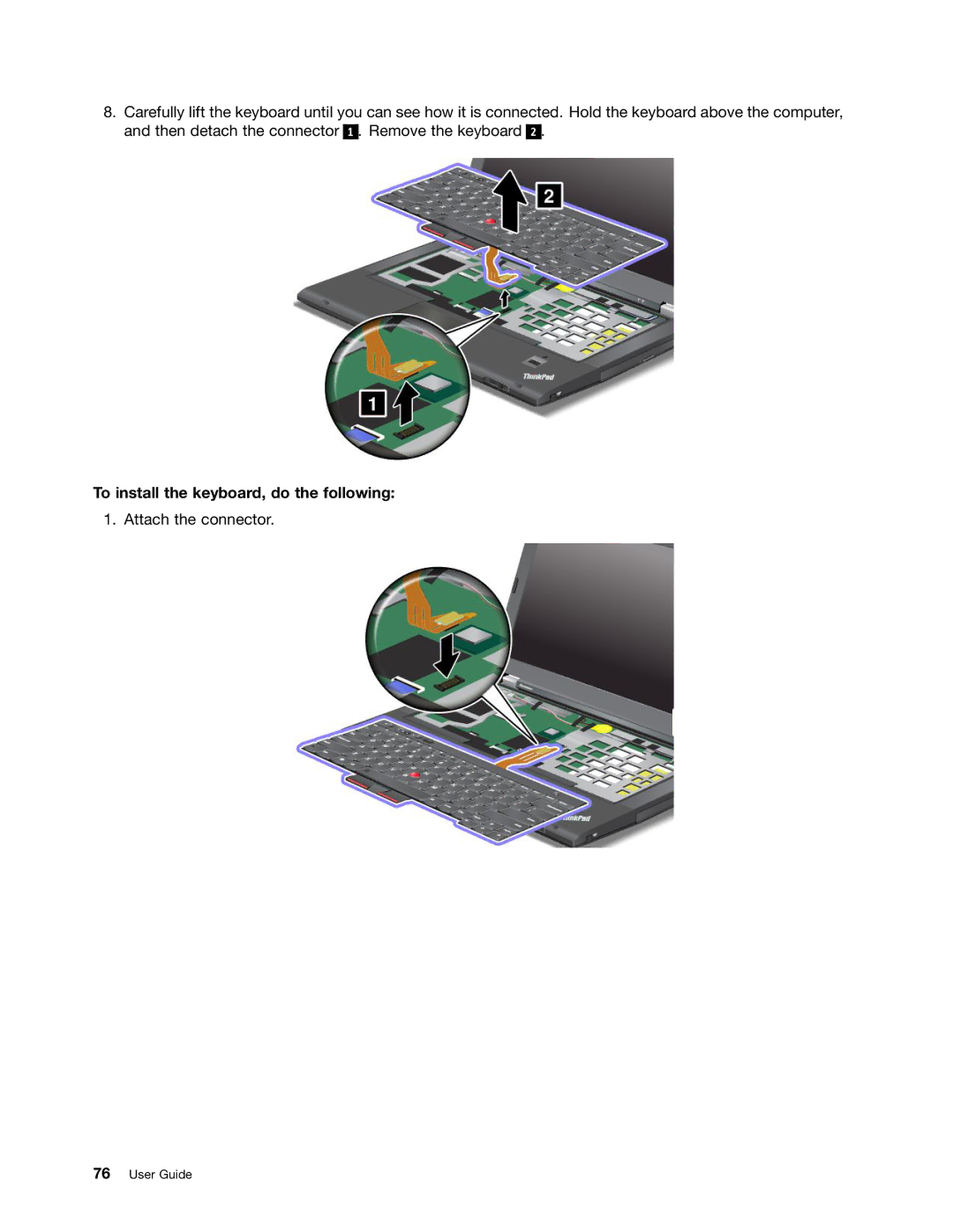 Lenovo 23539KU manual To install the keyboard, do the following 