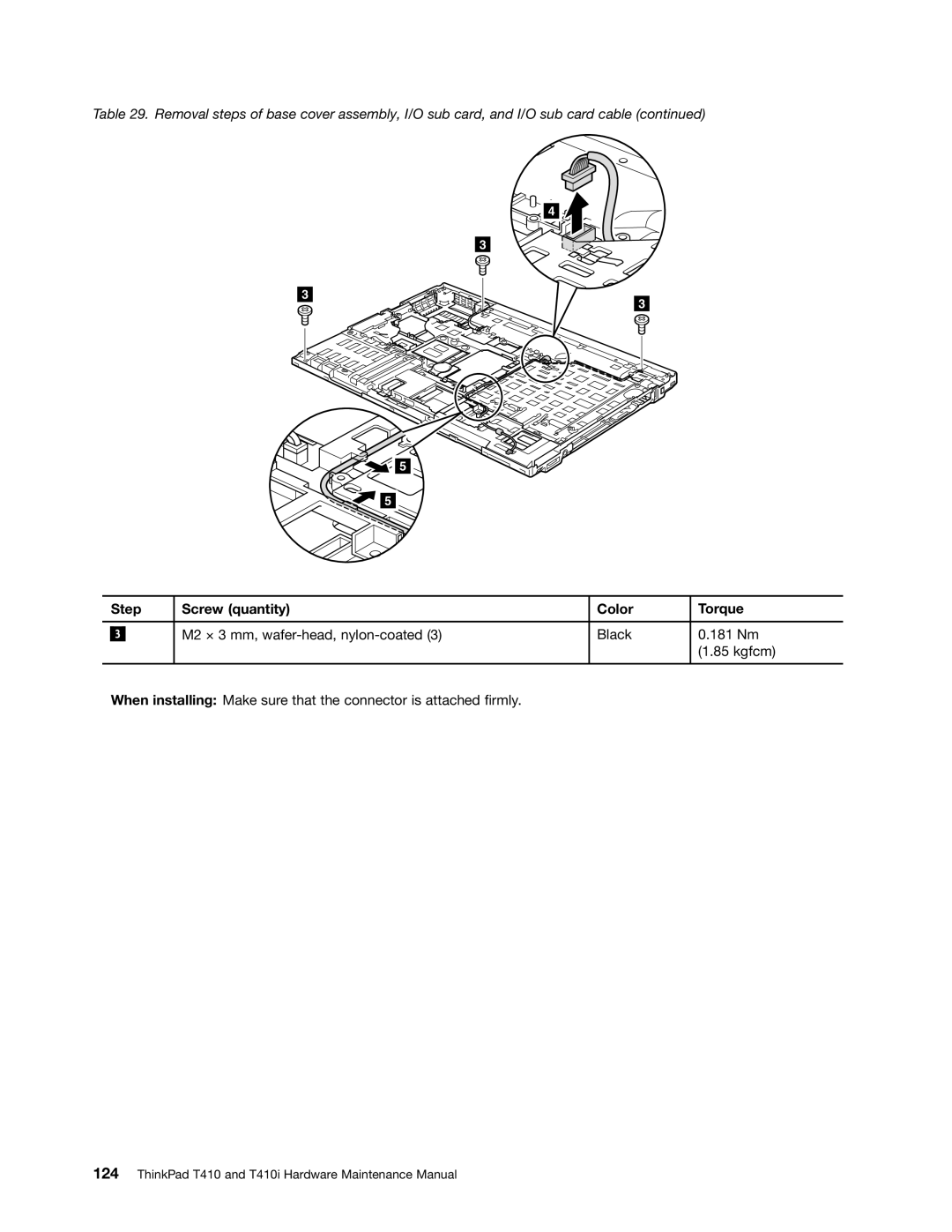 Lenovo 2518X01, 2522K4U manual Step Screw quantity Color Torque 