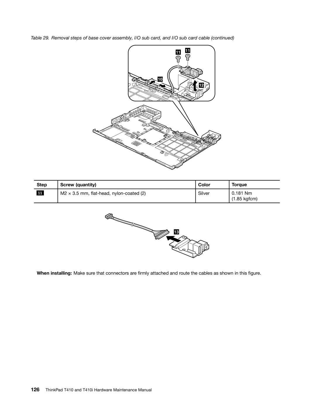 Lenovo 2518X01, 2522K4U manual Step Screw quantity Color Torque 