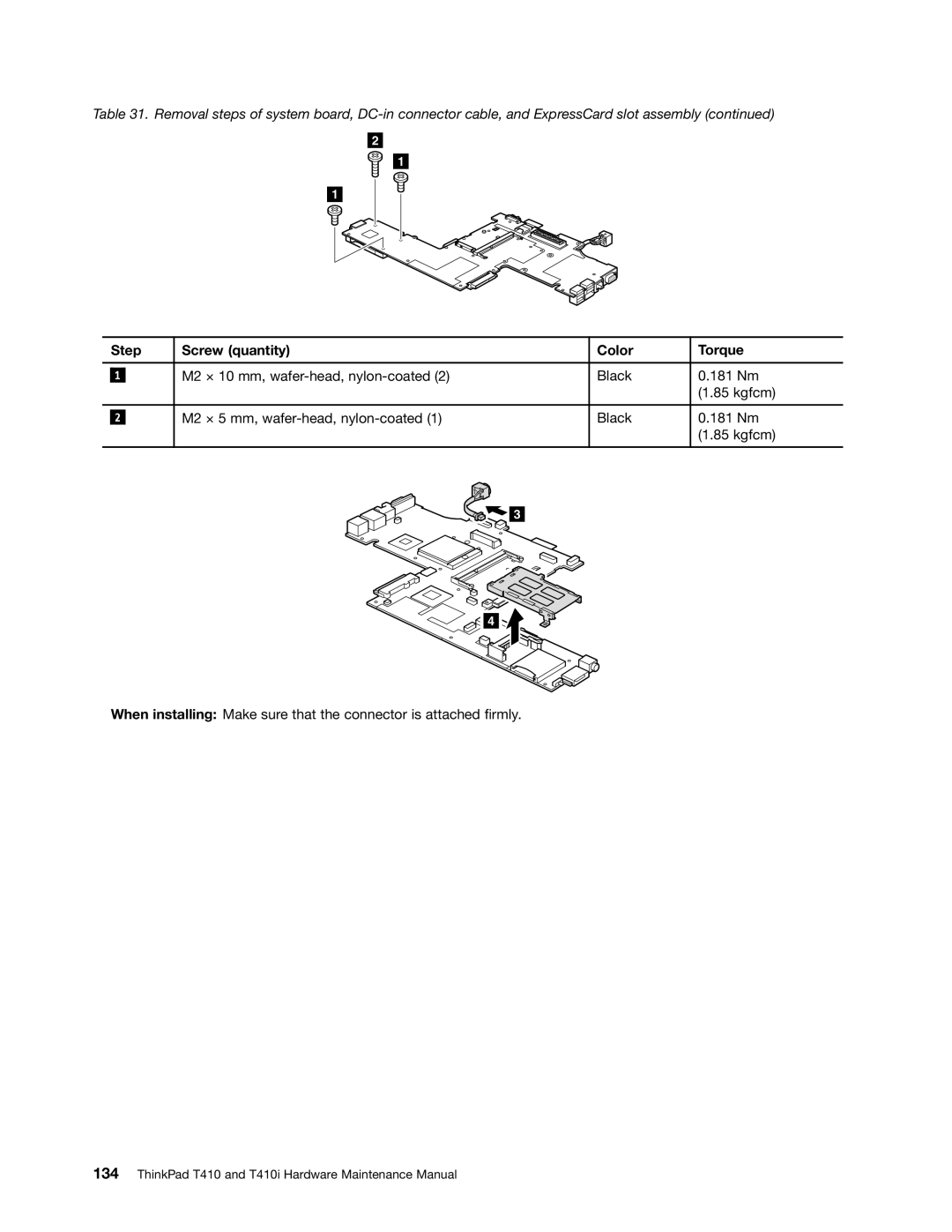 Lenovo 2518X01, 2522K4U manual Step Screw quantity Color Torque 