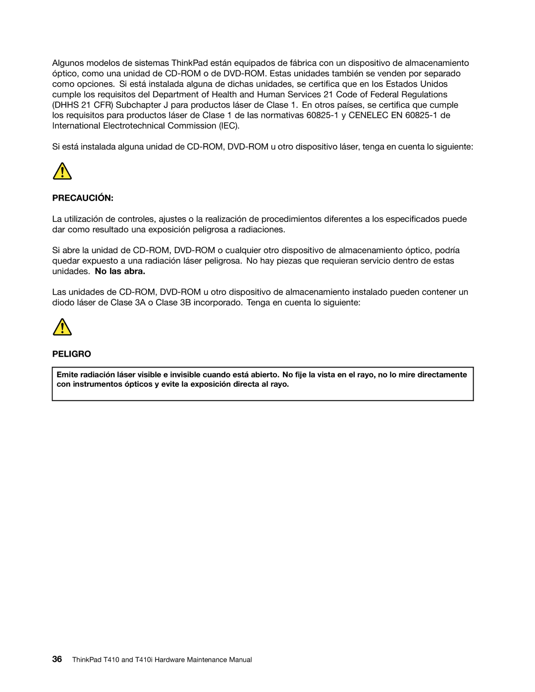 Lenovo 2518X01, 2522K4U manual Precaución 