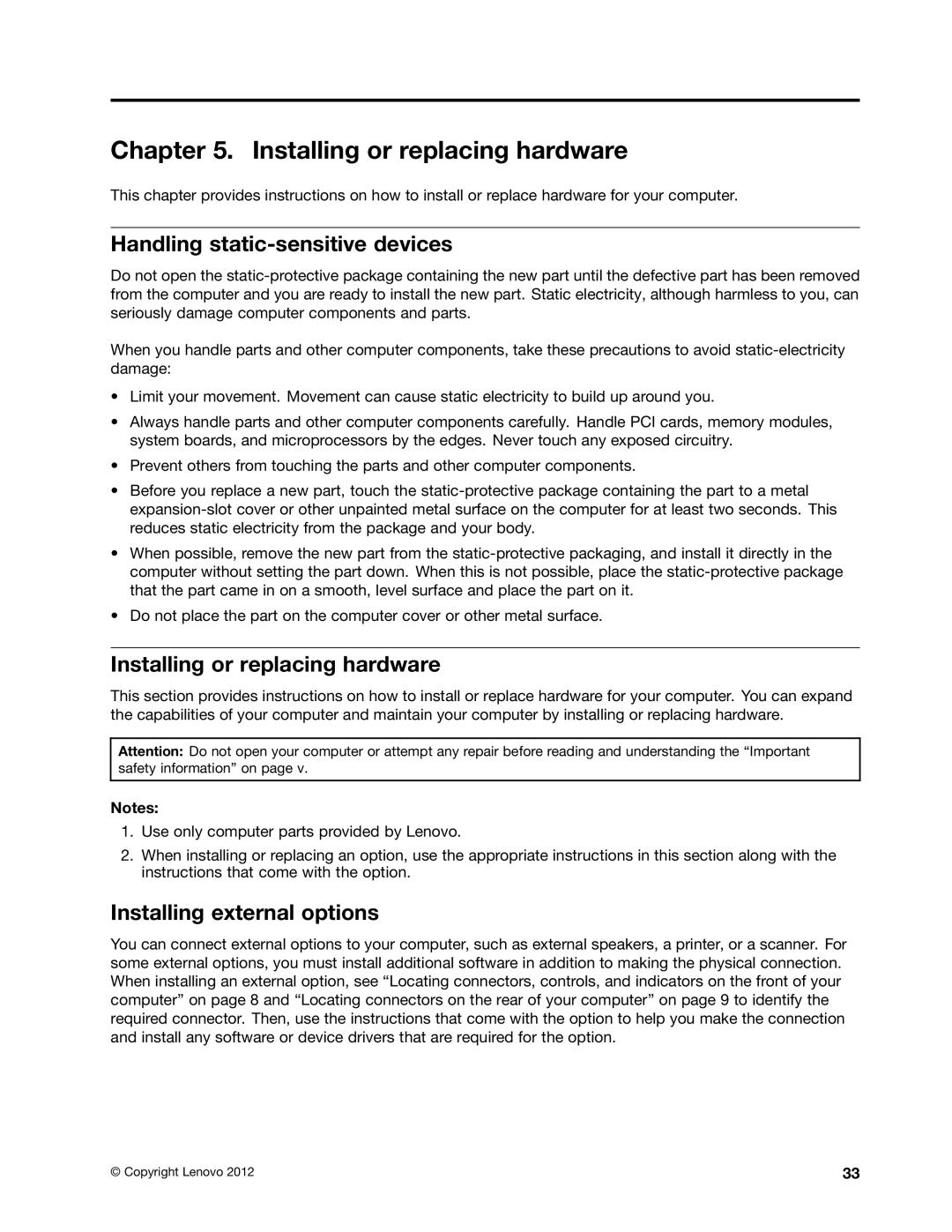 Lenovo 2551, 2552, 2555 Installing or replacing hardware, Handling static-sensitive devices, Installing external options 