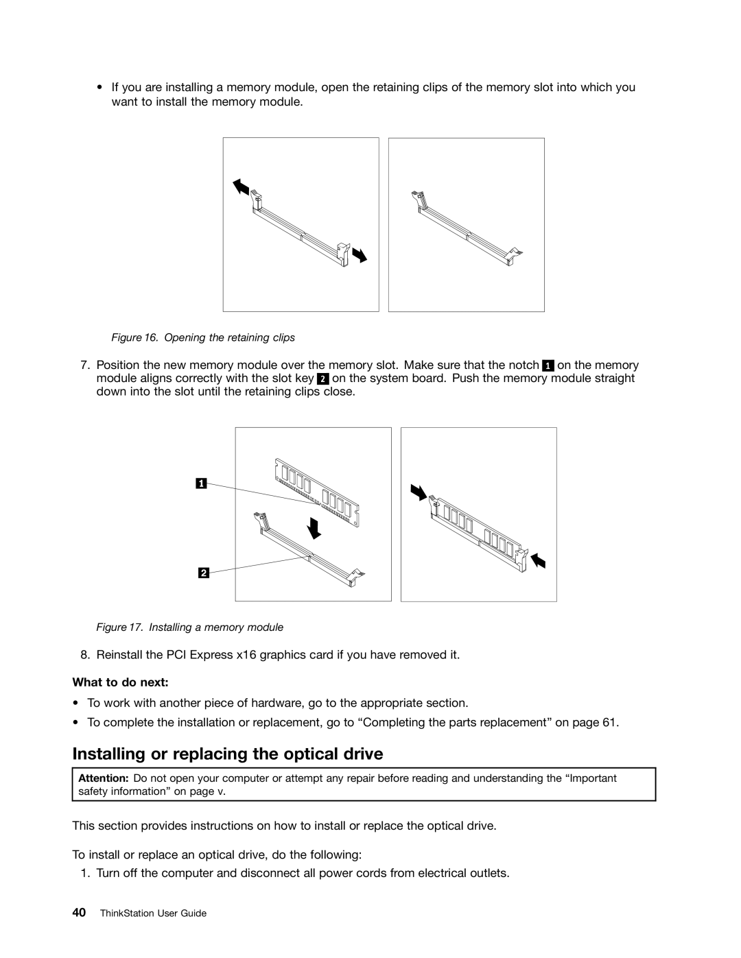 Lenovo 2555, 2551, 2552, 2554, 2553 manual Installing or replacing the optical drive, Opening the retaining clips 