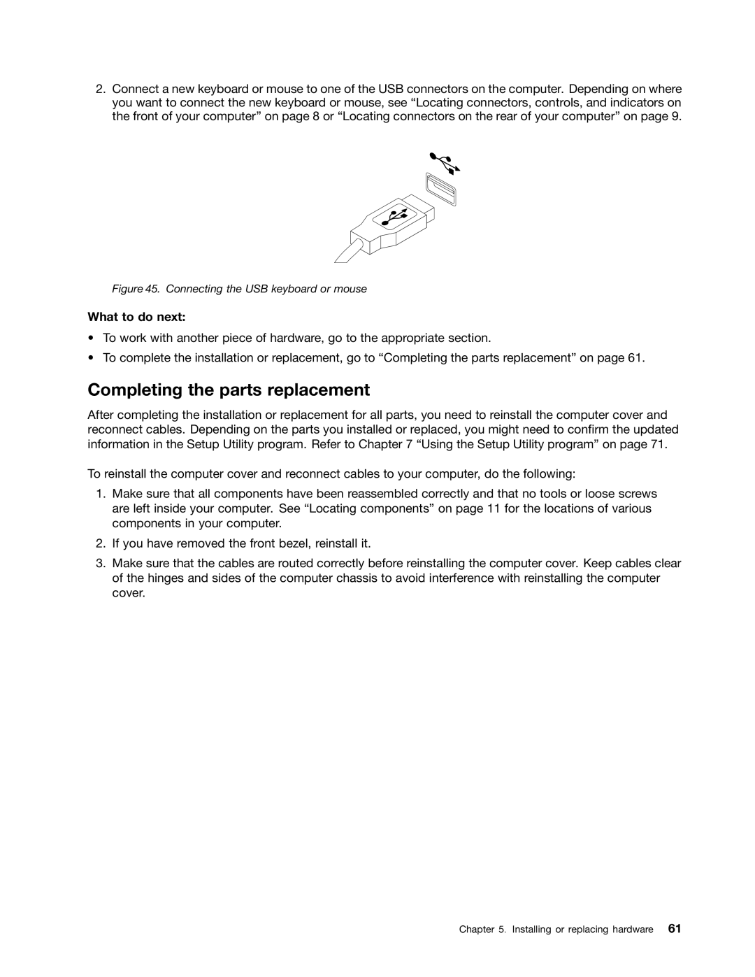 Lenovo 2554, 2551, 2552, 2555, 2553 manual Completing the parts replacement, Connecting the USB keyboard or mouse 