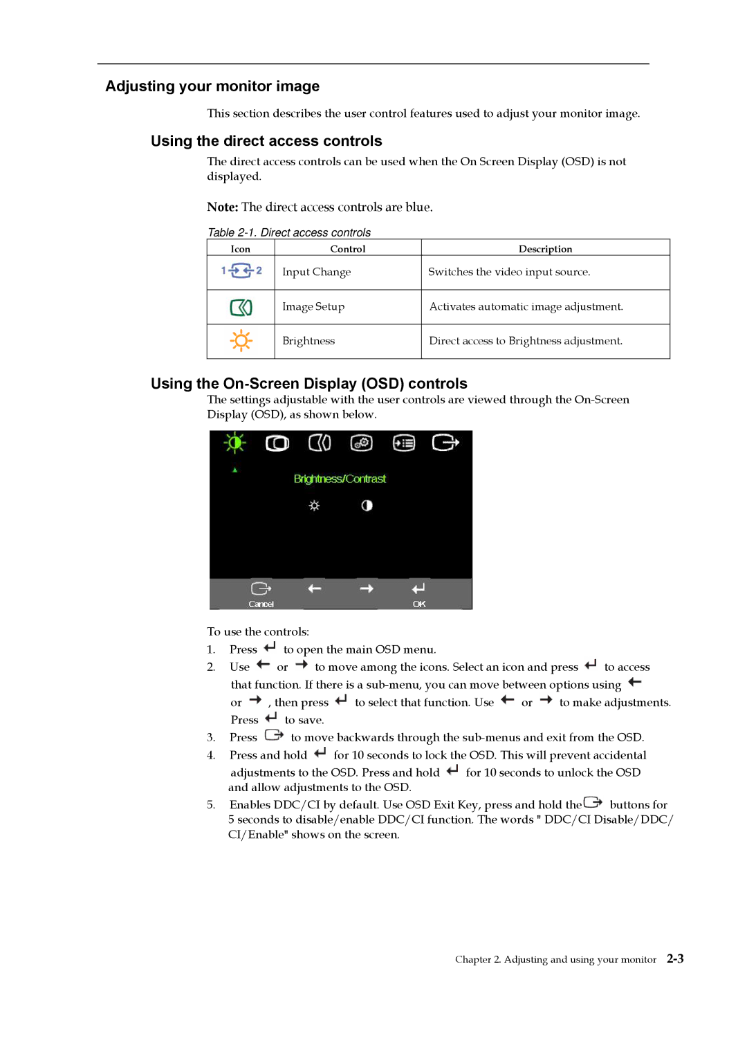 Lenovo 2572HB6 Adjusting your monitor image, Using the direct access controls, Using the On-Screen Display OSD controls 