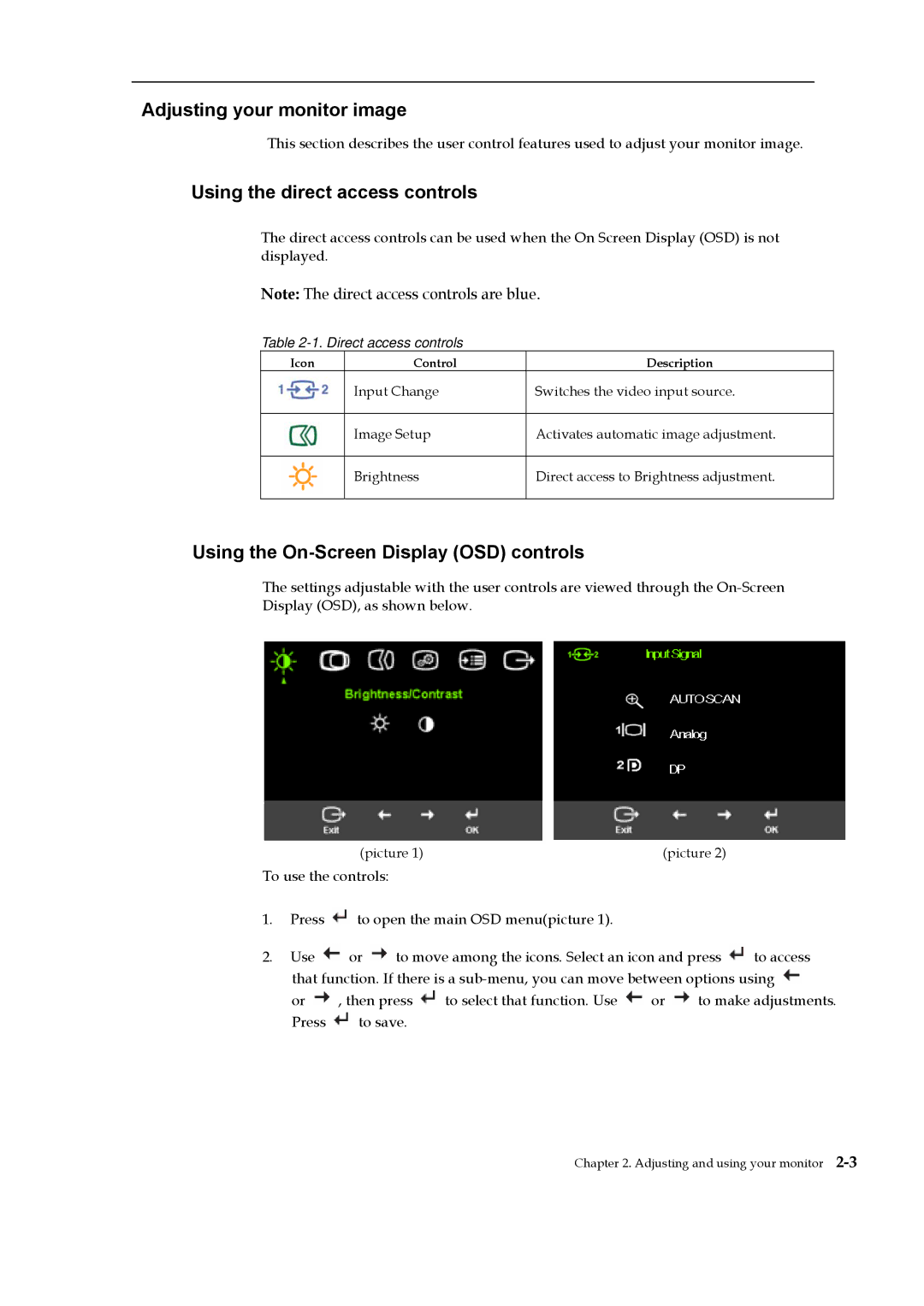 Lenovo 2578HB6 Adjusting your monitor image, Using the direct access controls, Using the On-Screen Display OSD controls 