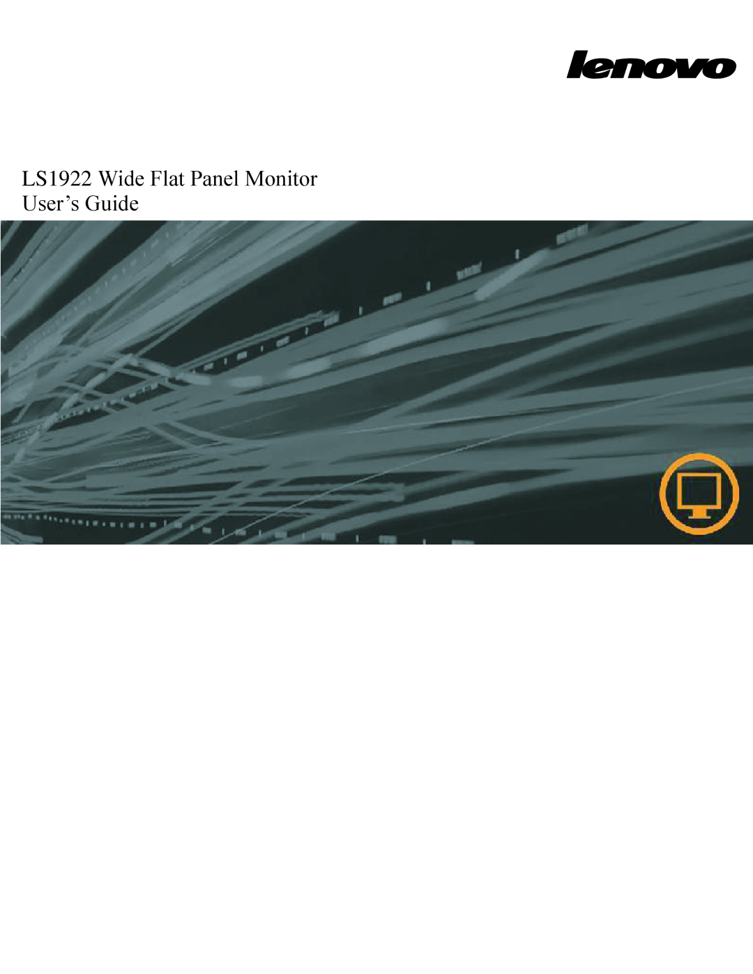 Lenovo 2580AF1 manual LS1922 Wide Flat Panel Monitor User’s Guide 