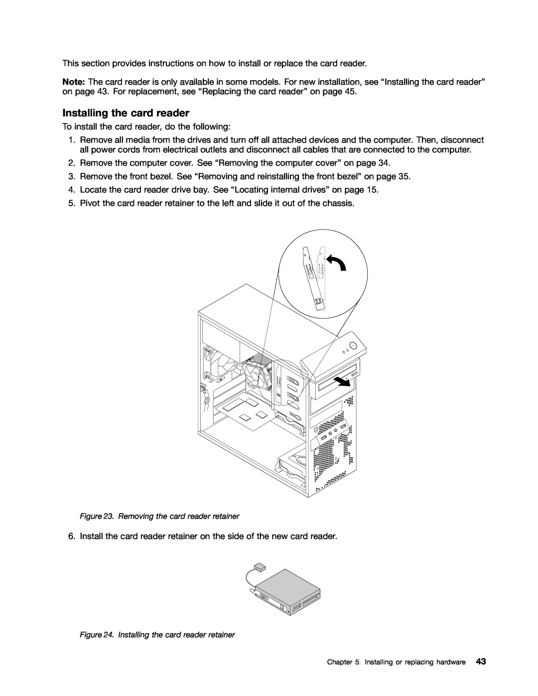 Lenovo 2697, 2756D7U manual Removing the card reader retainer, Installing the card reader retainer 