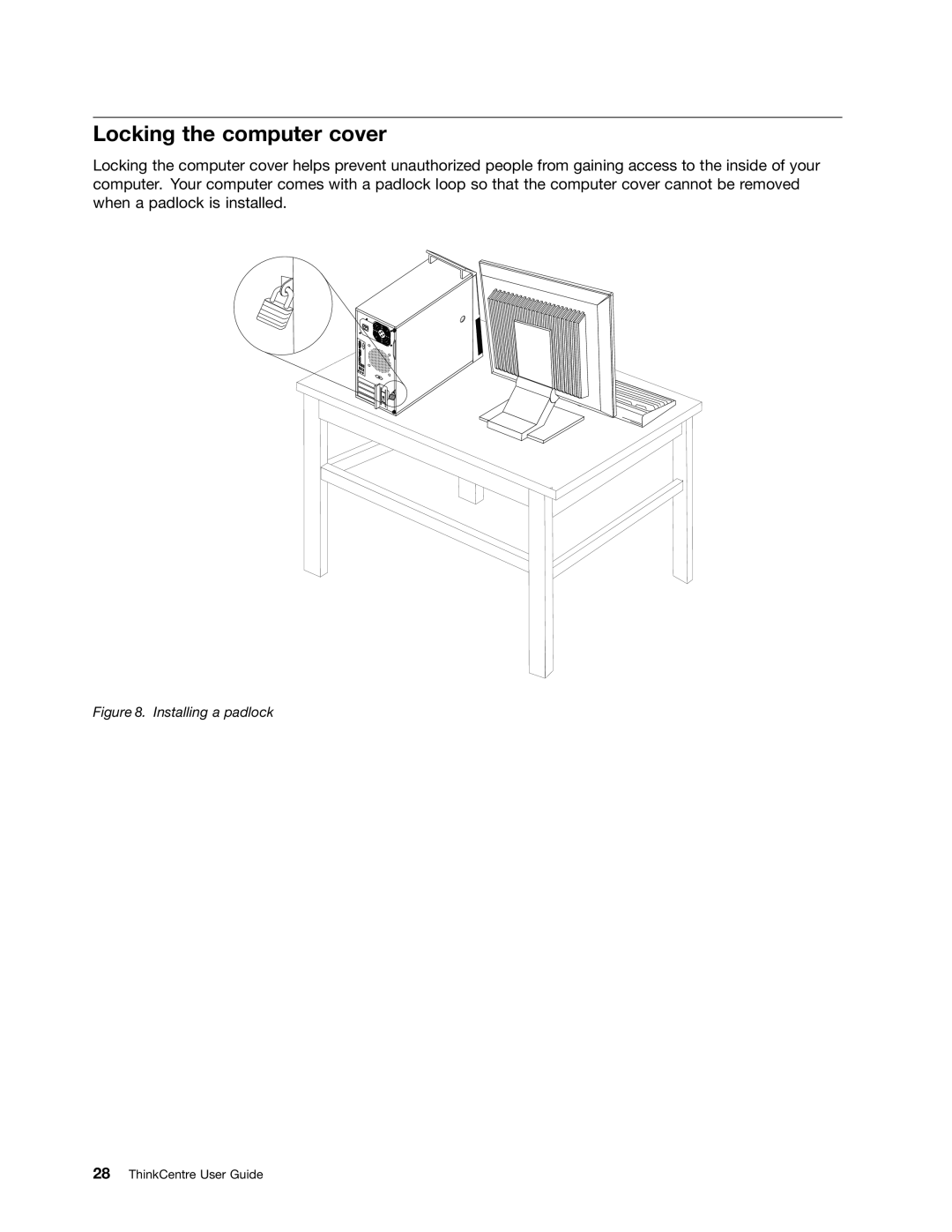 Lenovo 2756D7U, 2697 manual Locking the computer cover, Installing a padlock 