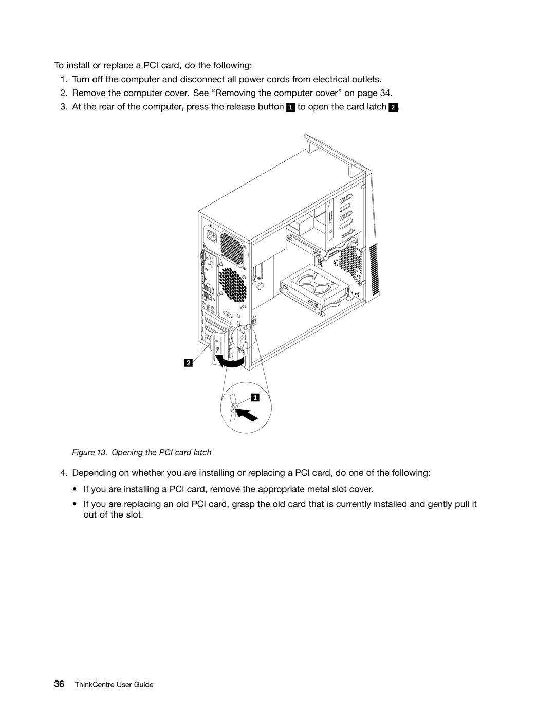 Lenovo 2756D7U, 2697 manual Opening the PCI card latch 