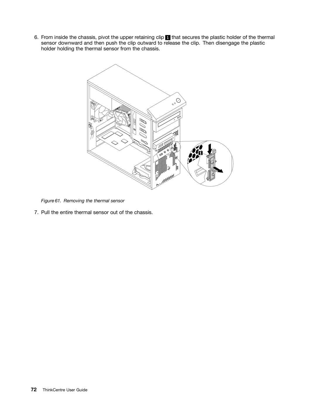 Lenovo 2756D7U, 2697 manual Pull the entire thermal sensor out of the chassis 