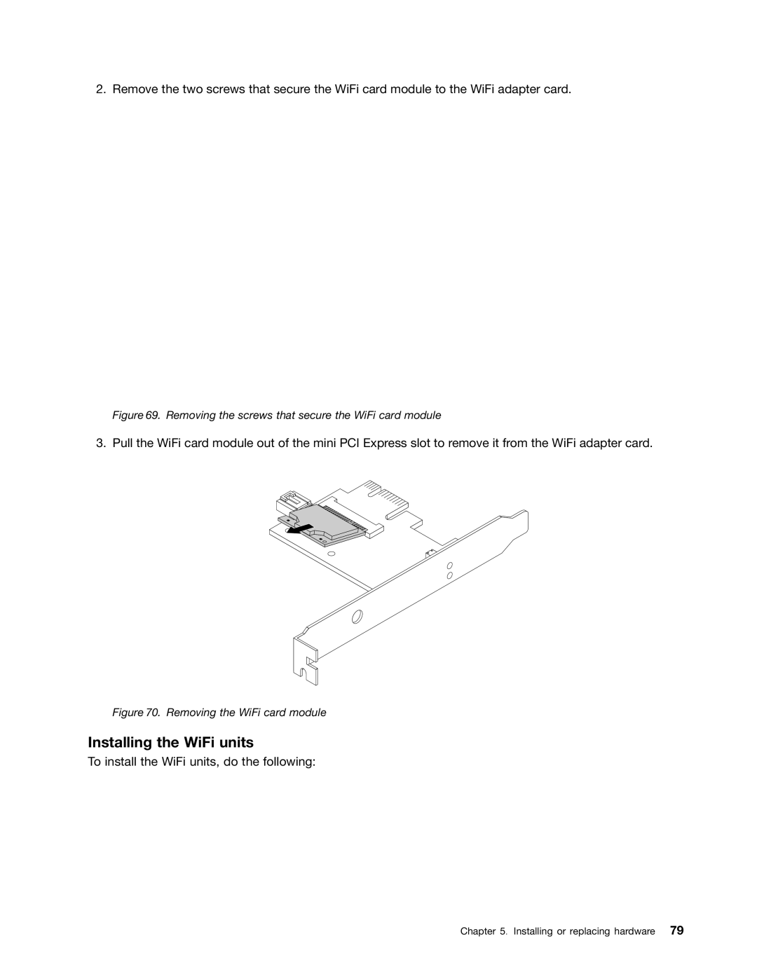 Lenovo 2697, 2756D7U manual Installing the WiFi units, Removing the screws that secure the WiFi card module 