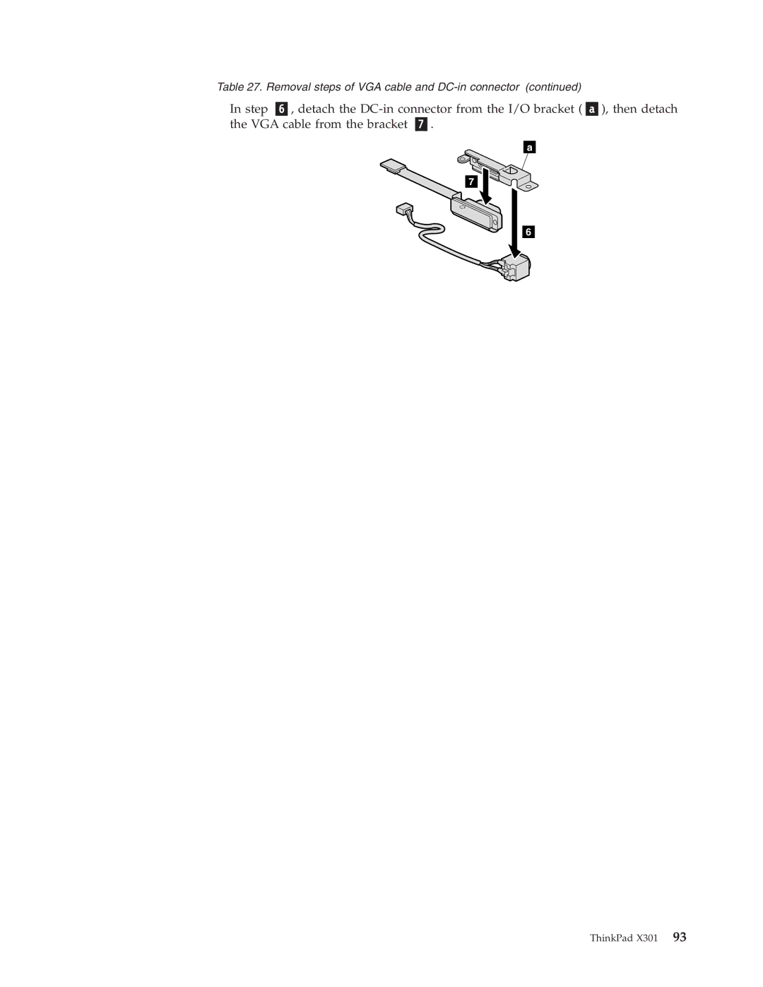 Lenovo 27763CU, 27763PU, 27763DU manual Removal steps of VGA cable and DC-in connector 