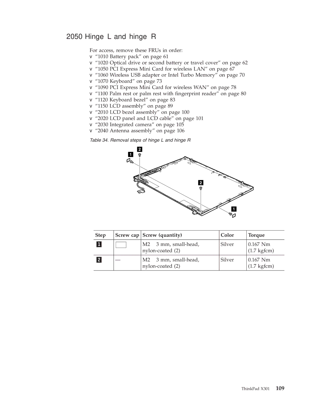 Lenovo 27763PU, 27763DU, 27763CU manual Hinge L and hinge R, M2 ⋅ 3 mm, small-head Silver 167 Nm Nylon-coated Kgfcm 