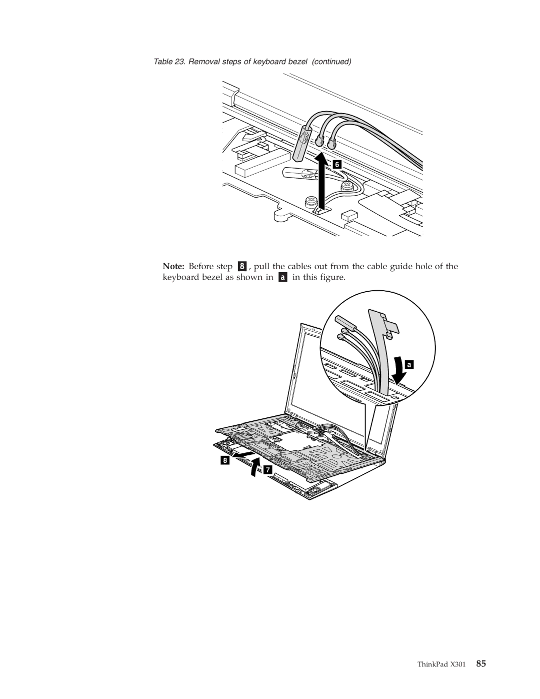 Lenovo 27763PU, 27763DU, 27763CU manual Pull the cables out from the cable guide hole 