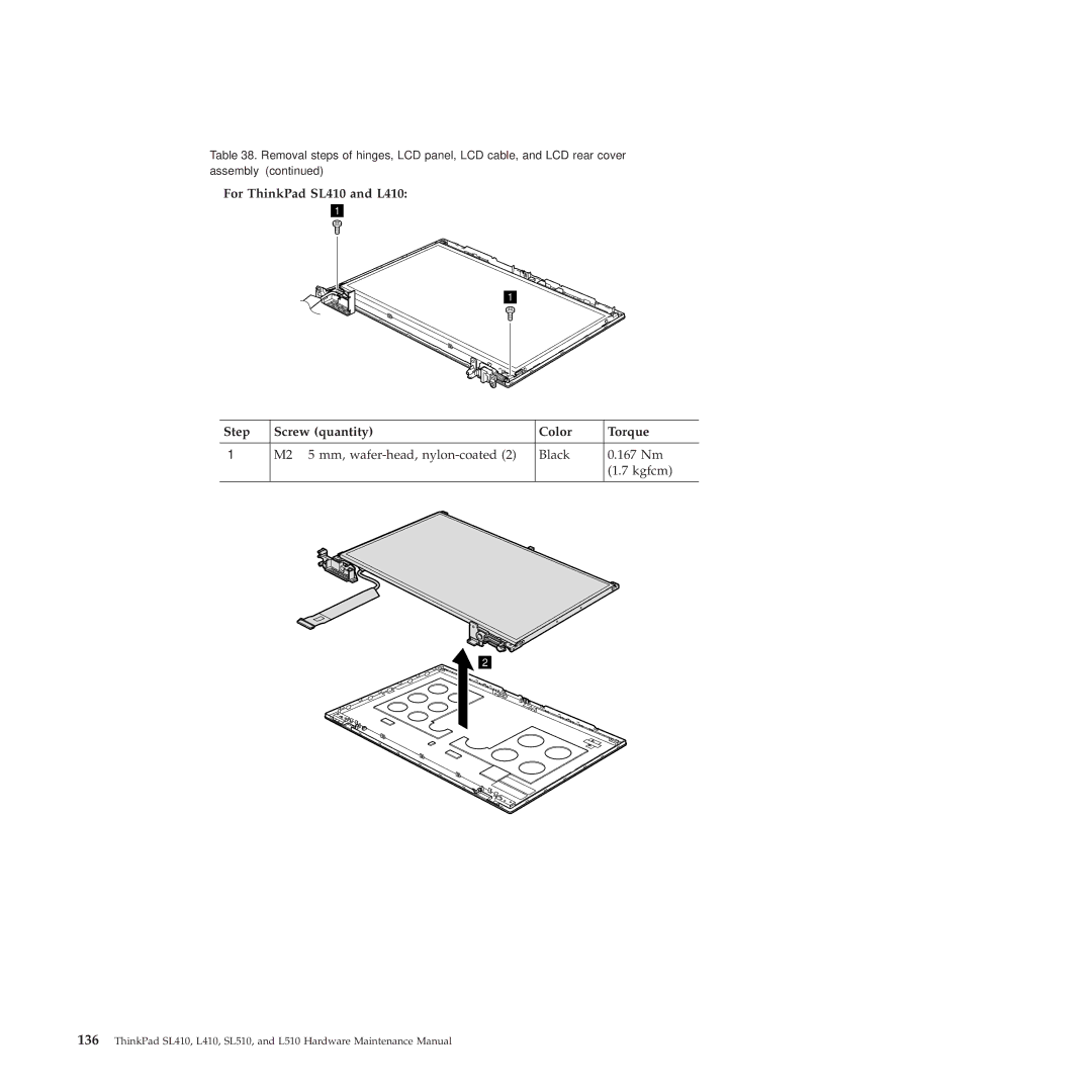 Lenovo 28472JU, SL510, 28472PU, 28472QU manual For ThinkPad SL410 and L410 Step Screw quantity Color Torque 