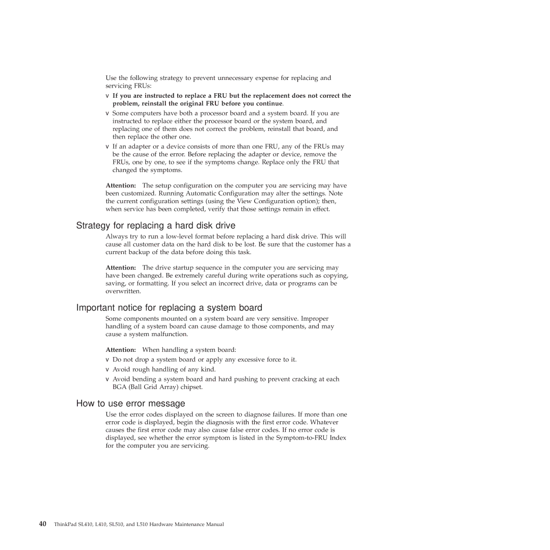 Lenovo 28472QU, 28472JU, L510, SL410 Strategy for replacing a hard disk drive, Important notice for replacing a system board 