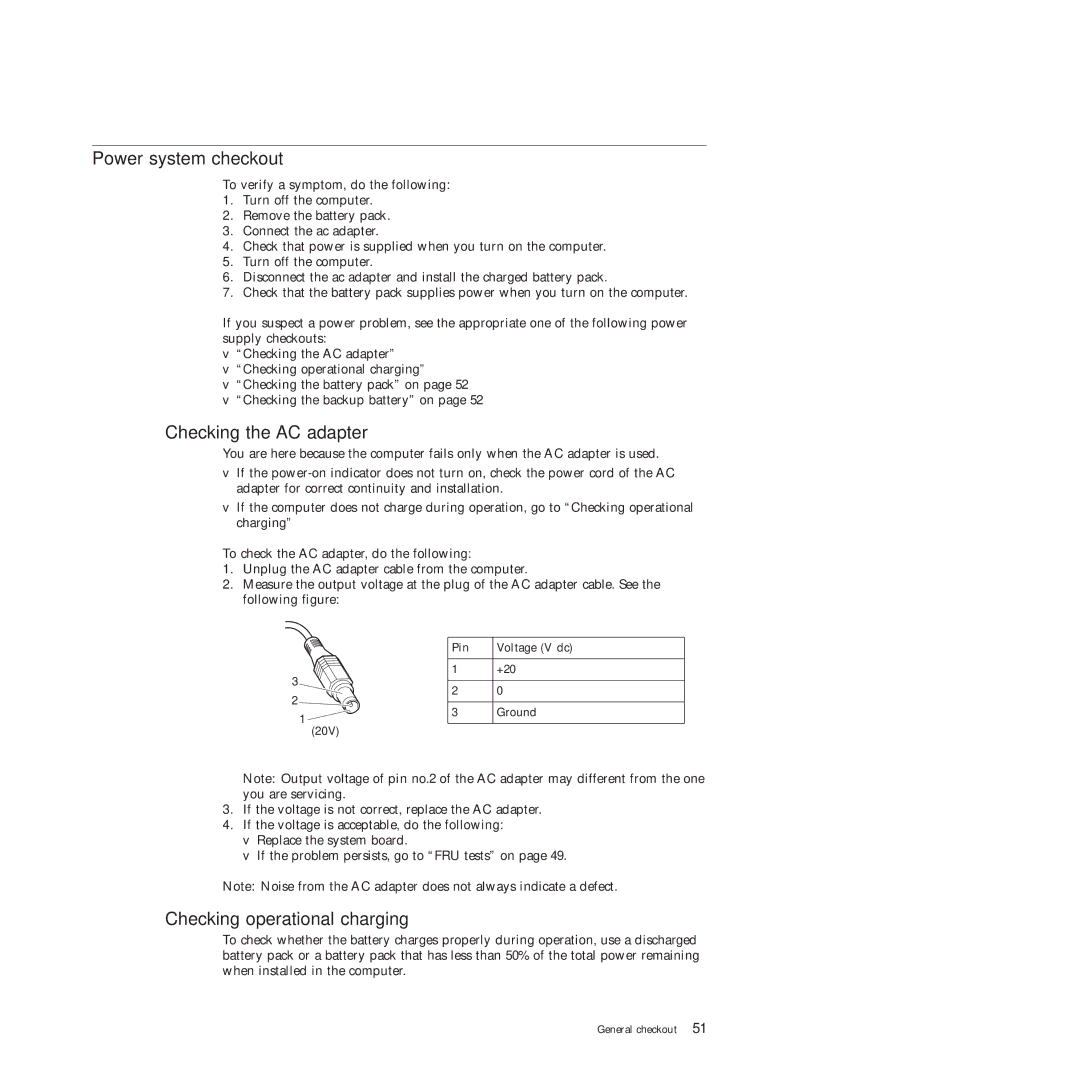 Lenovo SL510, 28472JU, L410 Power system checkout, Checking the AC adapter, Checking operational charging, Pin Voltage V dc 