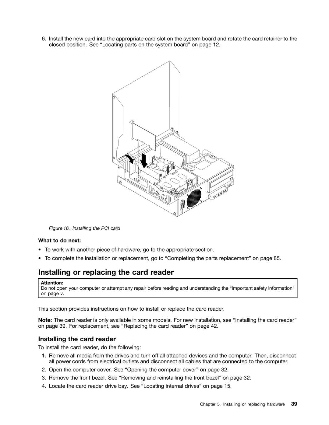 Lenovo 2941, 2988, 2992E5U, 2982, 2993, 2996, 3393, 3395 Installing or replacing the card reader, Installing the card reader 