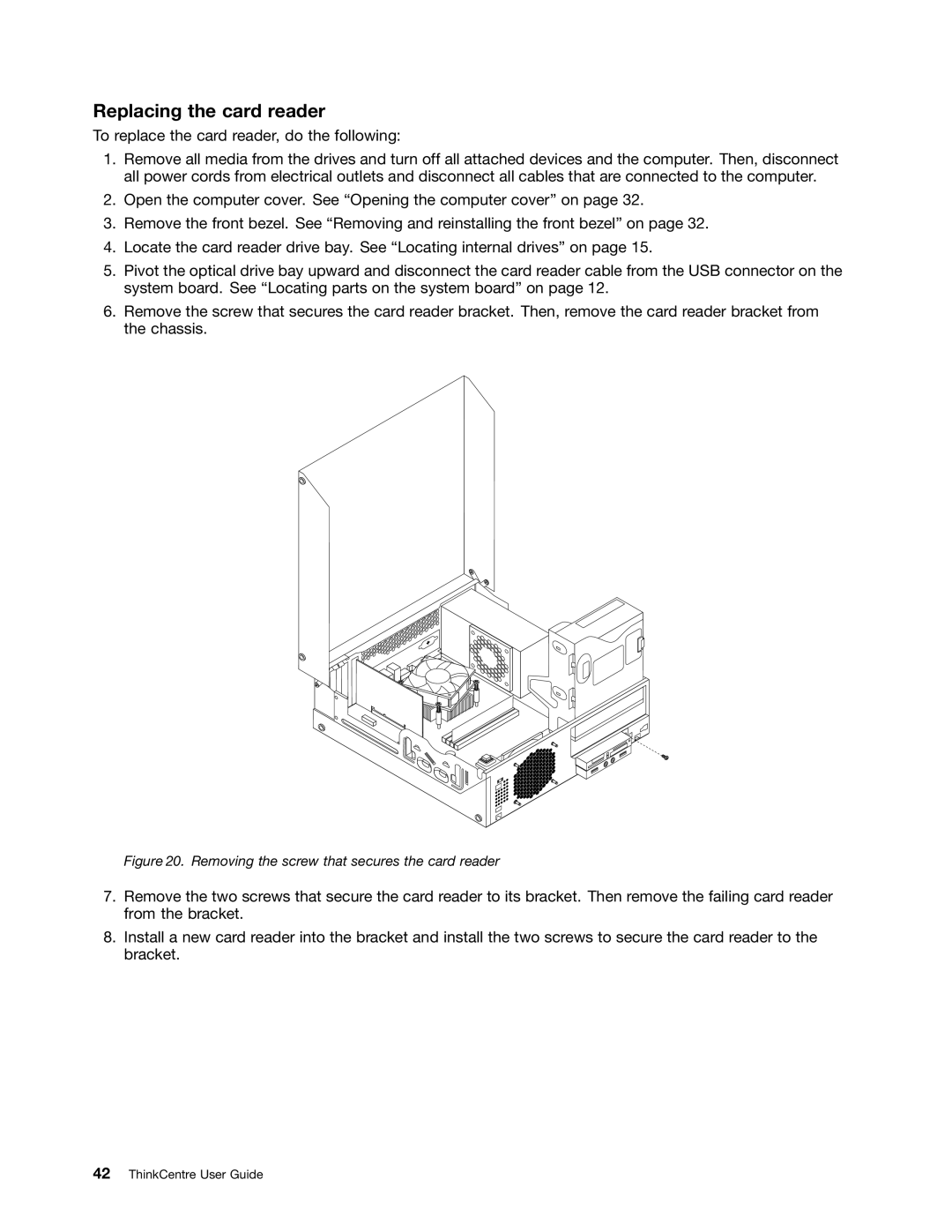 Lenovo 2800, 2988, 2992E5U, 2982, 2993, 2996, 3393 Replacing the card reader, Removing the screw that secures the card reader 