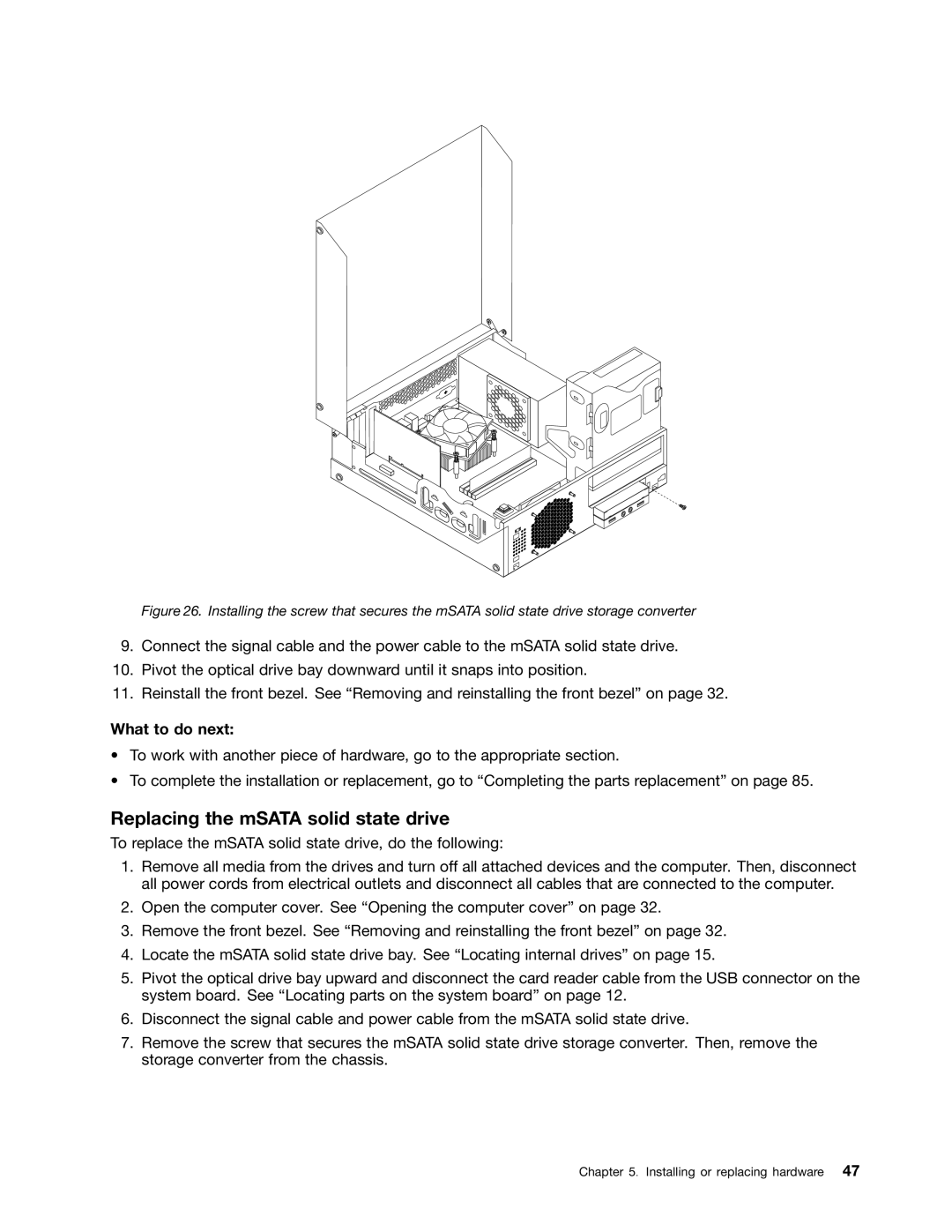 Lenovo 2993, 2988, 2992E5U, 2982, 2996, 3393, 3395, 3306, 3224, 3202, 3187 Replacing the mSATA solid state drive, What to do next 