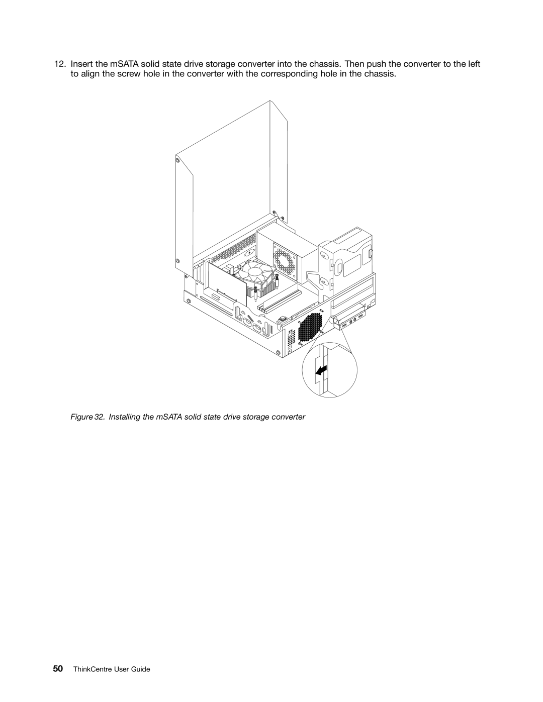 Lenovo 3395, 2988, 2992E5U, 2982, 2993, 2996, 3393, 3306, 3224, 3202, 3187 Installing the mSATA solid state drive storage converter 