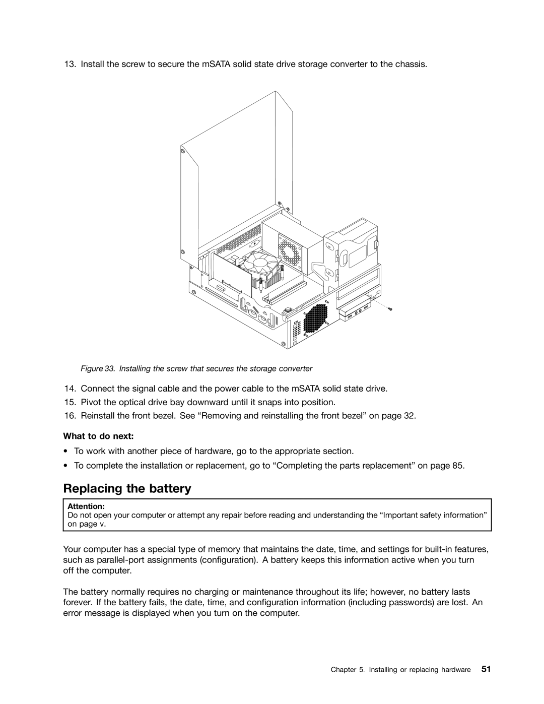 Lenovo 3306, 2988, 2992E5U, 2982, 2993, 2996 Replacing the battery, Installing the screw that secures the storage converter 