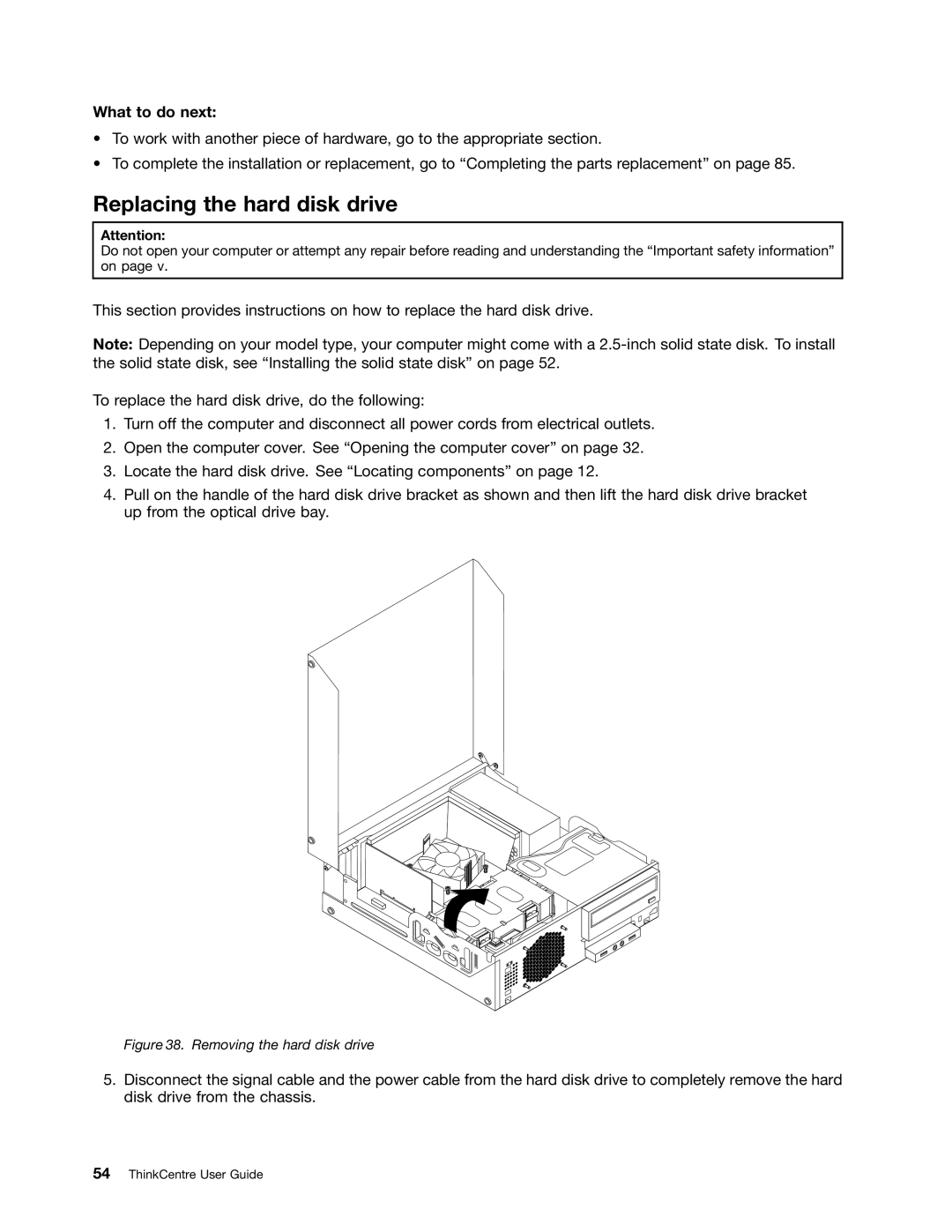 Lenovo 3187, 2988, 2992E5U, 2982, 2993, 2996, 3393, 3395, 3306, 3224 Replacing the hard disk drive, Removing the hard disk drive 