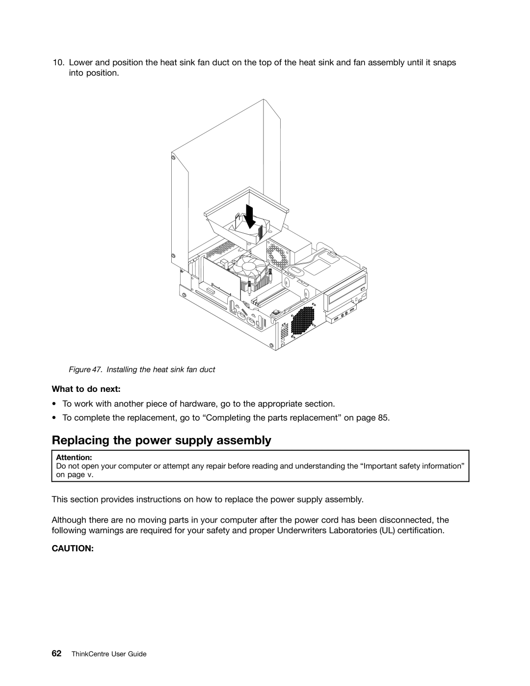 Lenovo 3218, 2988, 2992E5U, 2982, 2993, 2996, 3393, 3395 Replacing the power supply assembly, Installing the heat sink fan duct 