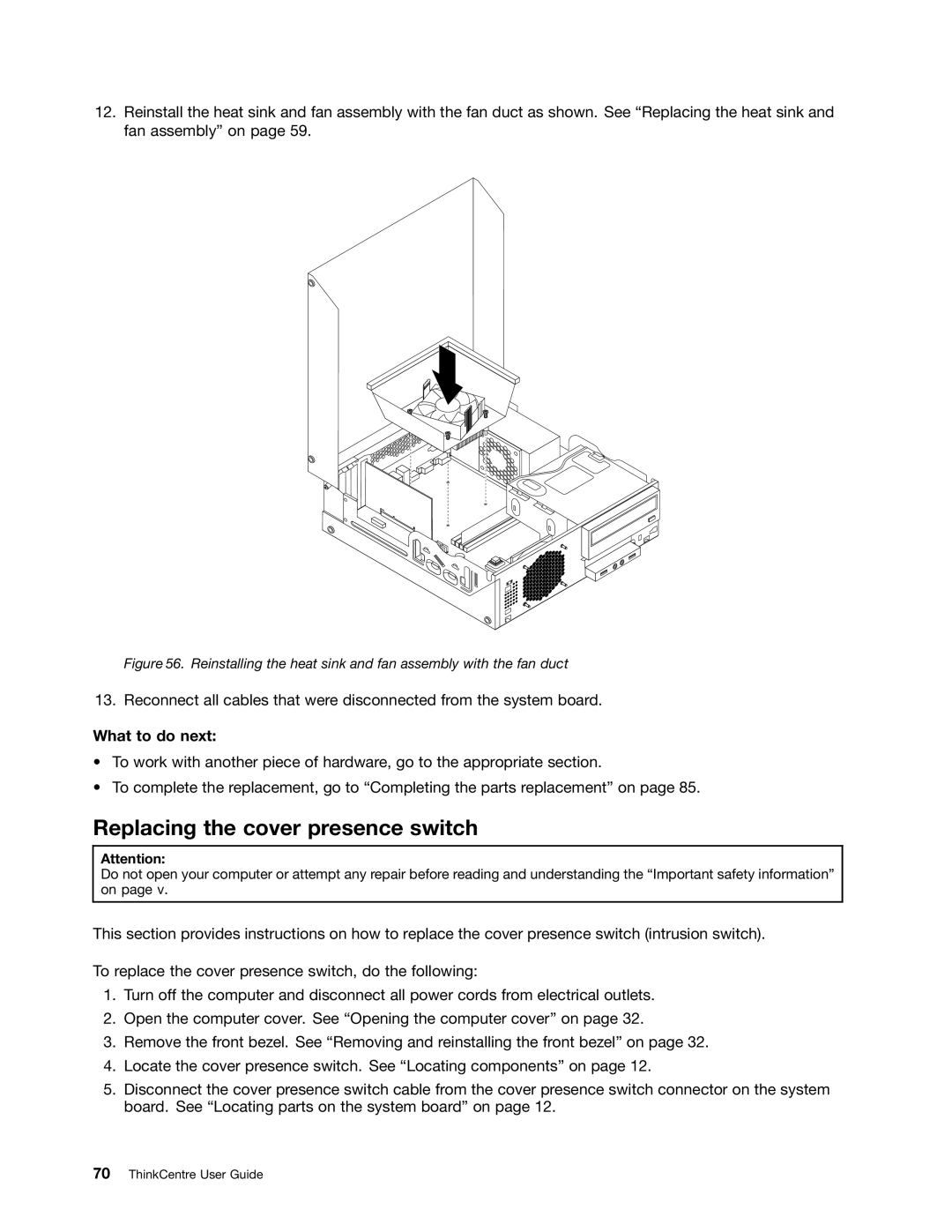 Lenovo 2800, 2988, 2992E5U, 2982, 2993, 2996, 3393, 3395, 3306, 3224, 3202 Replacing the cover presence switch, What to do next 