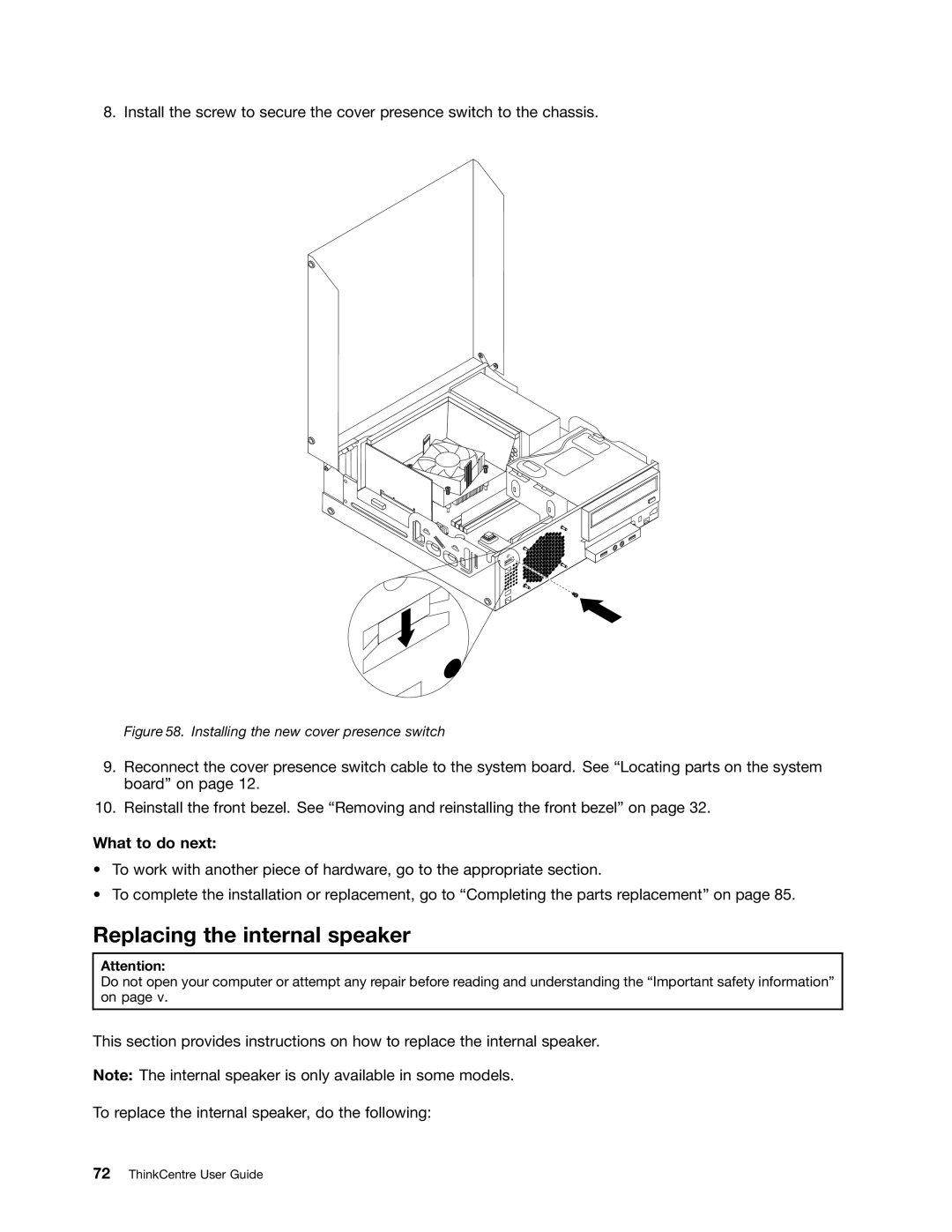 Lenovo 2988, 2992E5U, 2982, 2993, 2996, 3393, 3395 Replacing the internal speaker, Installing the new cover presence switch 