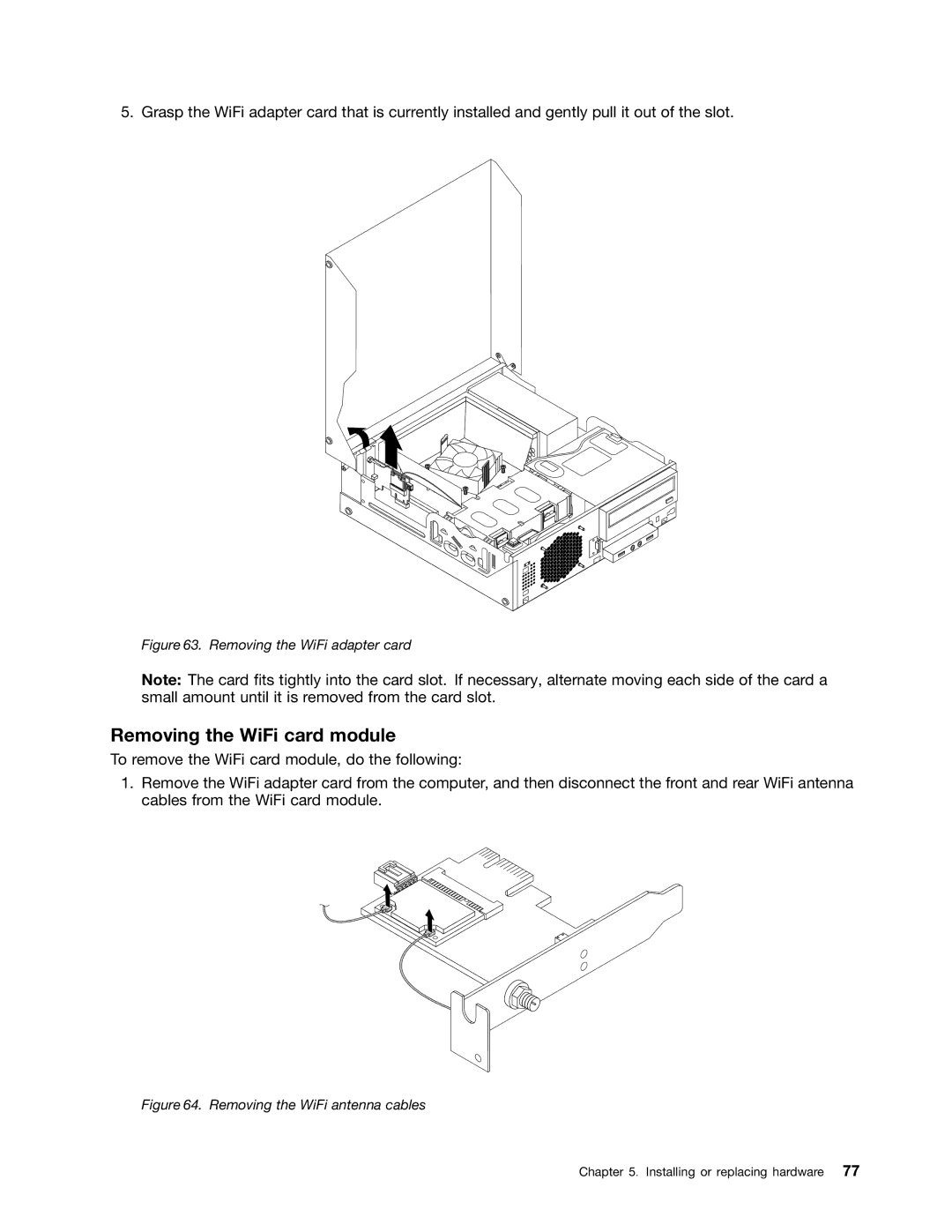 Lenovo 3393, 2988, 2992E5U, 2982, 2993, 2996, 3395, 3306, 3224, 3202 Removing the WiFi card module, Removing the WiFi adapter card 