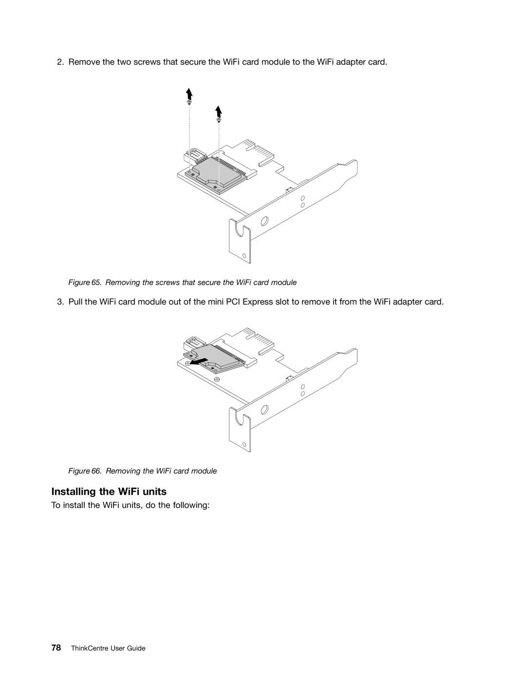 Lenovo 3395, 2988, 2992E5U, 2982, 2993, 2996 Installing the WiFi units, Removing the screws that secure the WiFi card module 