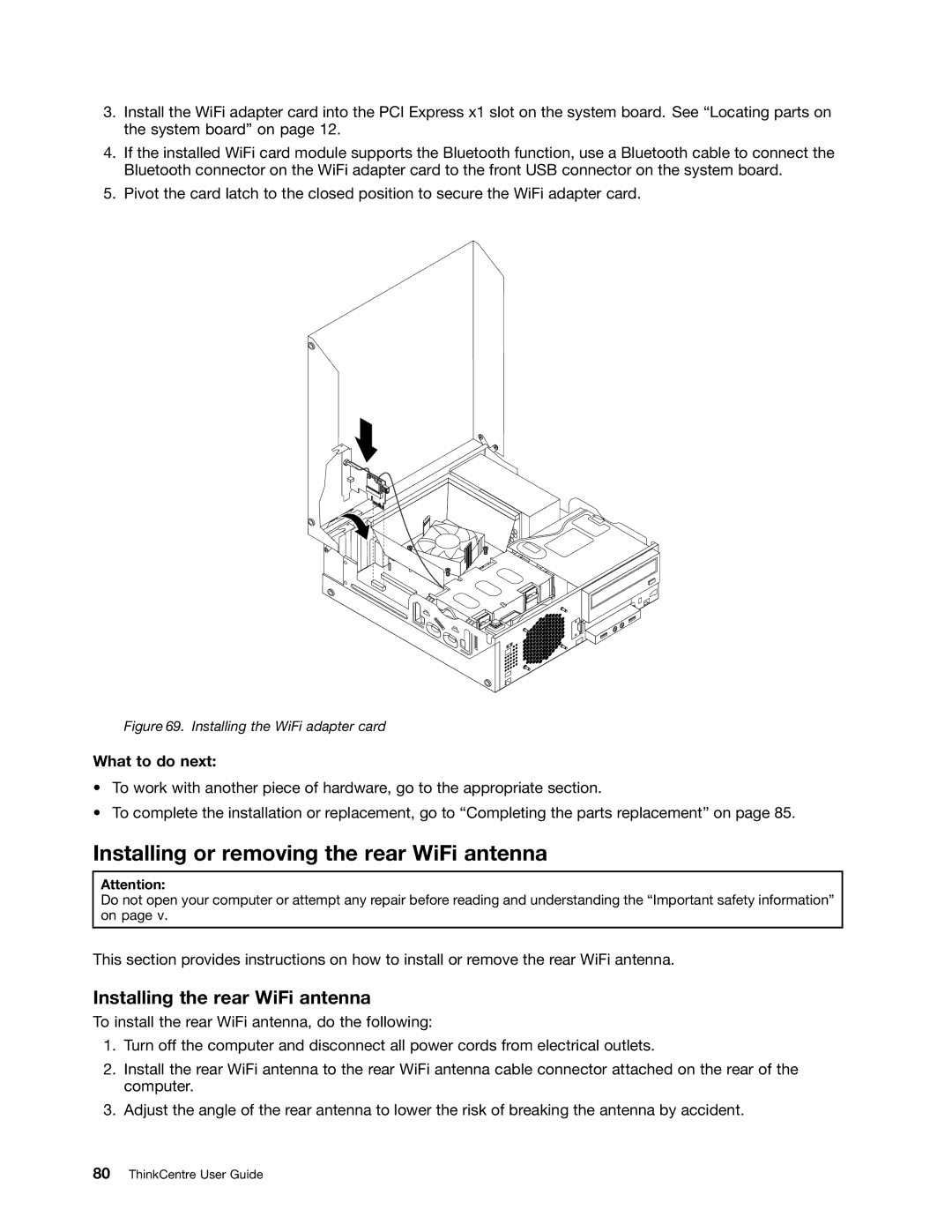 Lenovo 3224, 2988, 2992E5U, 2982, 2993, 2996 Installing or removing the rear WiFi antenna, Installing the rear WiFi antenna 