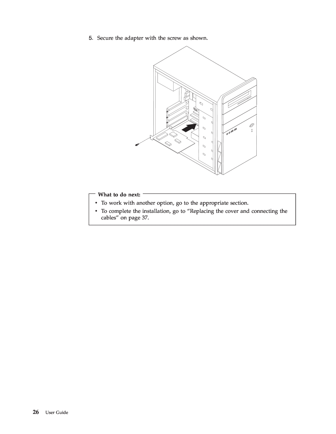 Lenovo 3000 J Series manual Secure the adapter with the screw as shown 