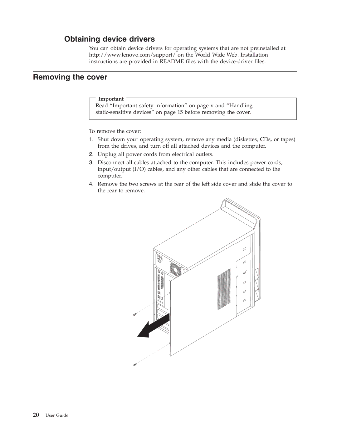 Lenovo 3000 J Series manual Obtaining device drivers Removing the cover 