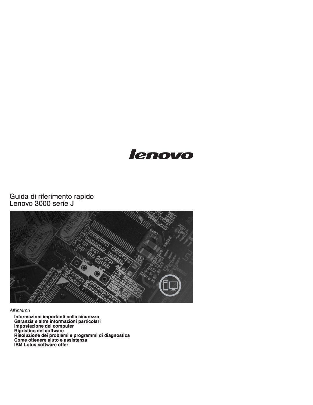 Lenovo 3000 SERIE J manual IBM Lotus software offer, Guida di riferimento rapido Lenovo 3000 serie J, All’interno 