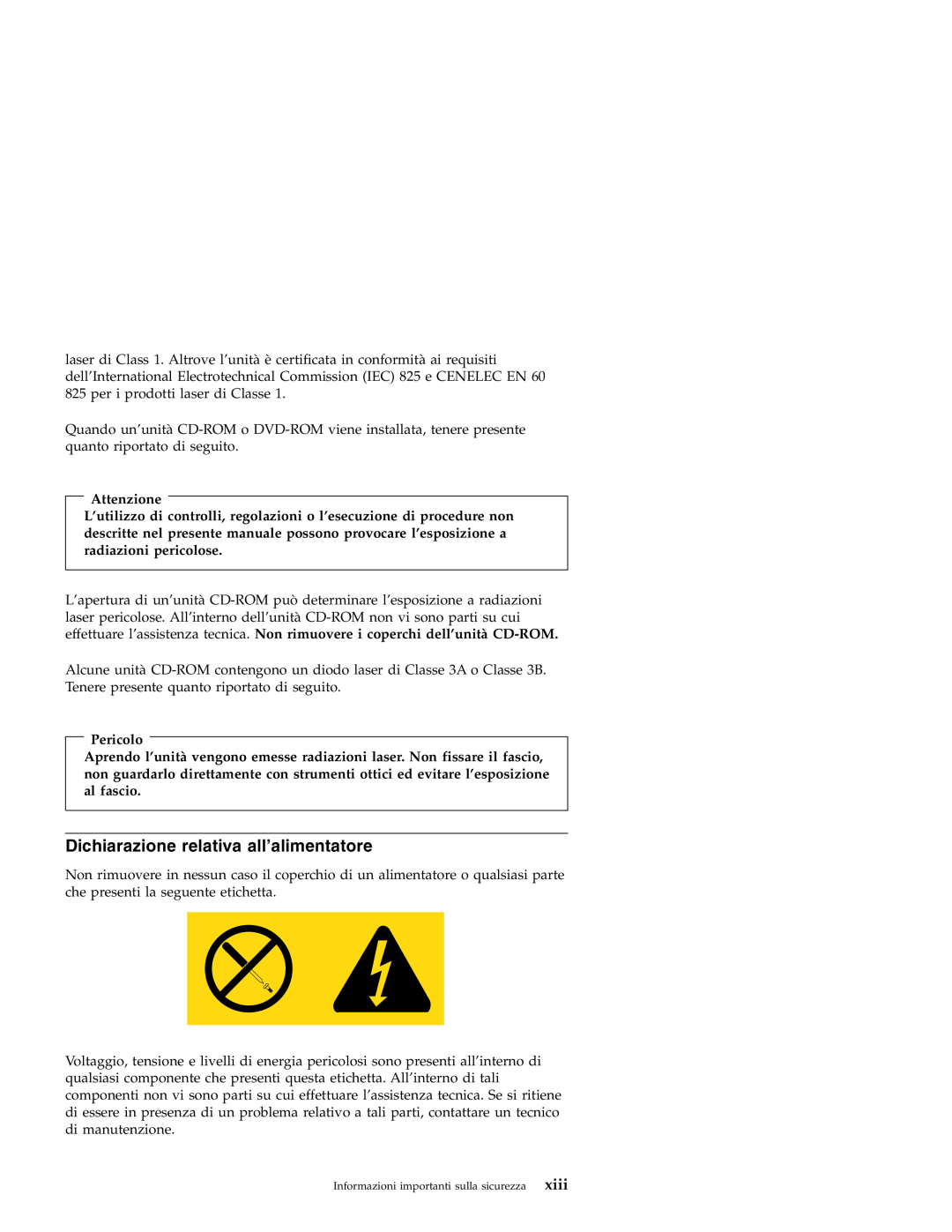 Lenovo 3000 SERIE J manual Dichiarazione relativa all’alimentatore, xiii, Attenzione, Pericolo 